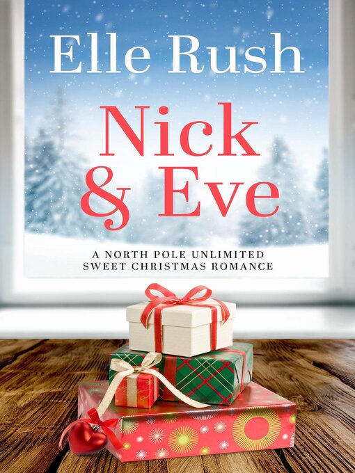 Title details for Nick and Eve by Elle Rush - Available